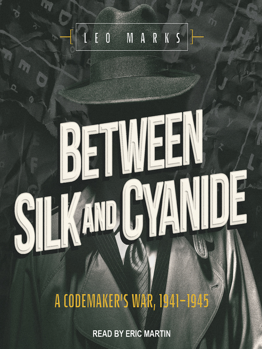 Title details for Between Silk and Cyanide by Leo Marks - Available